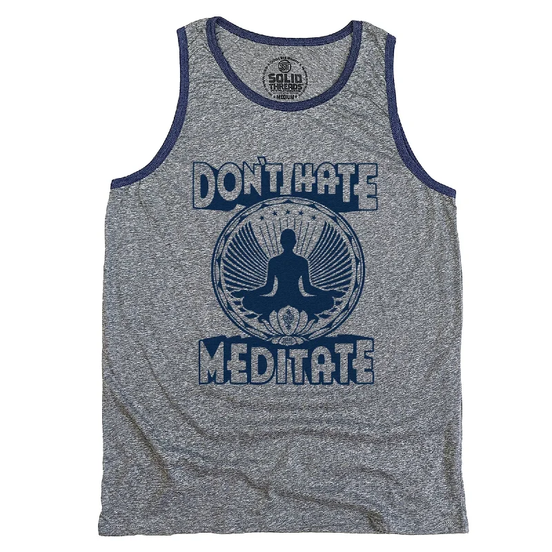 Don't Hate Meditate Tank Top