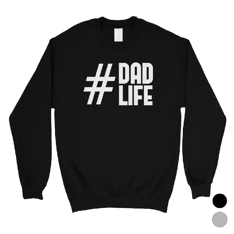 Hashtag Dad Life Mens/Unisex Fleece Sweatshirt